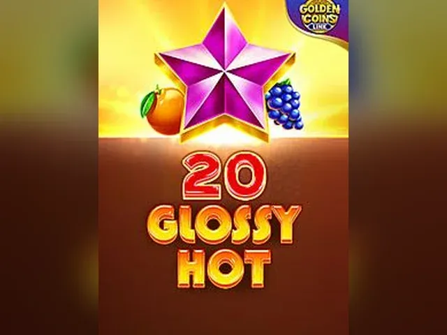 20 Glossy Hot