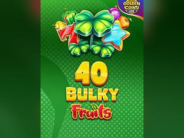 40 BULKY Fruits