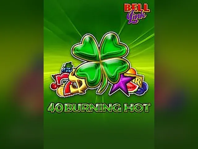 40 Burning Hot